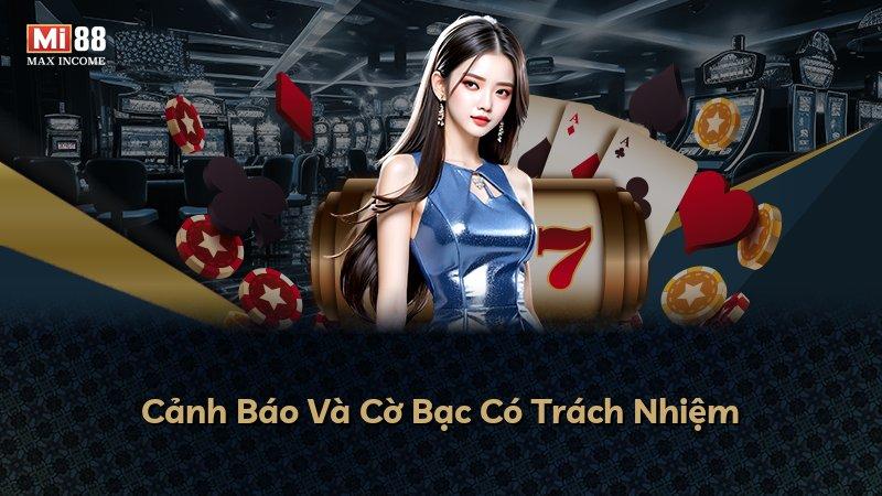 Cảnh Báo Và Cờ Bạc Có Trách Nhiệm
