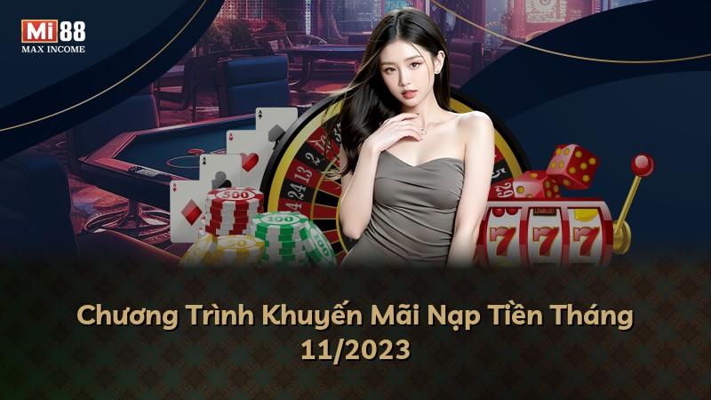 Chương Trình Khuyến Mãi Nạp Tiền Tháng 11/2023
