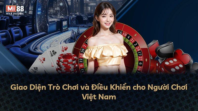 Giao Diện Trò Chơi và Điều Khiển cho Người Chơi Việt Nam