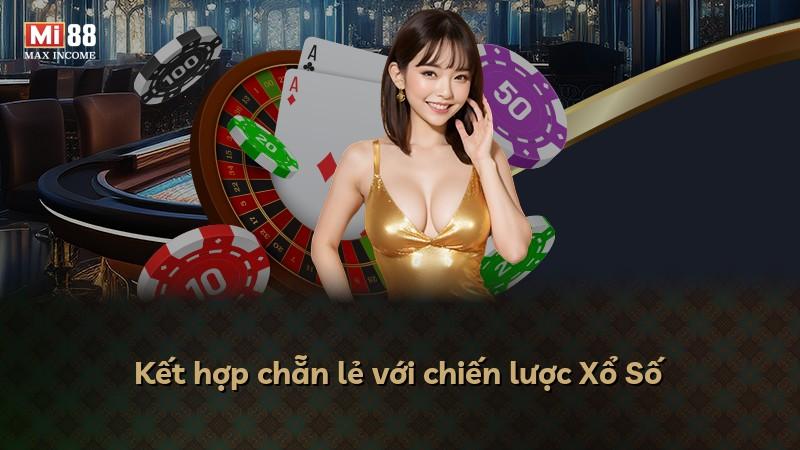Kết hợp chẵn lẻ với chiến lược Xổ Số