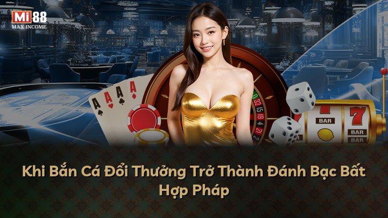 Khi Bắn Cá Đổi Thưởng Trở Thành Đánh Bạc Bất Hợp Pháp