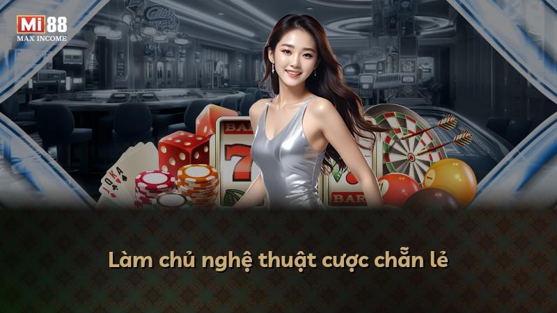 Làm chủ nghệ thuật cược chẵn lẻ