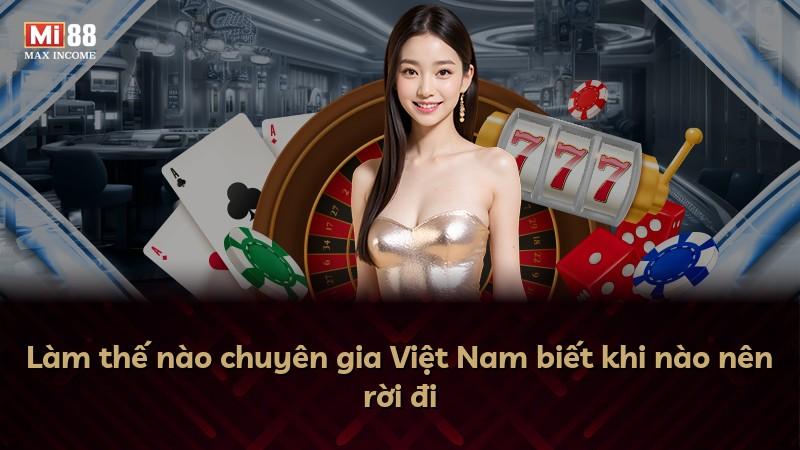 Làm thế nào chuyên gia Việt Nam biết khi nào nên rời đi