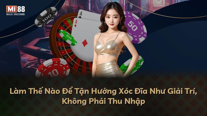 Làm Thế Nào Để Tận Hưởng Xóc Đĩa Như Giải Trí, Không Phải Thu Nhập