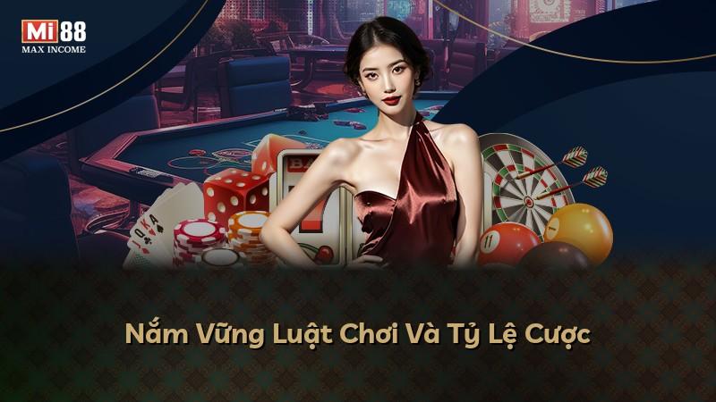 Nắm Vững Luật Chơi Và Tỷ Lệ Cược