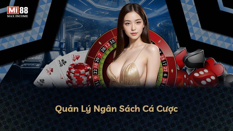 Quản Lý Ngân Sách Cá Cược