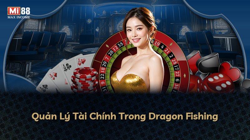 Quản Lý Tài Chính Trong Dragon Fishing