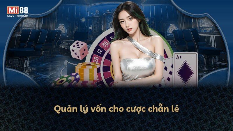 Quản lý vốn cho cược chẵn lẻ
