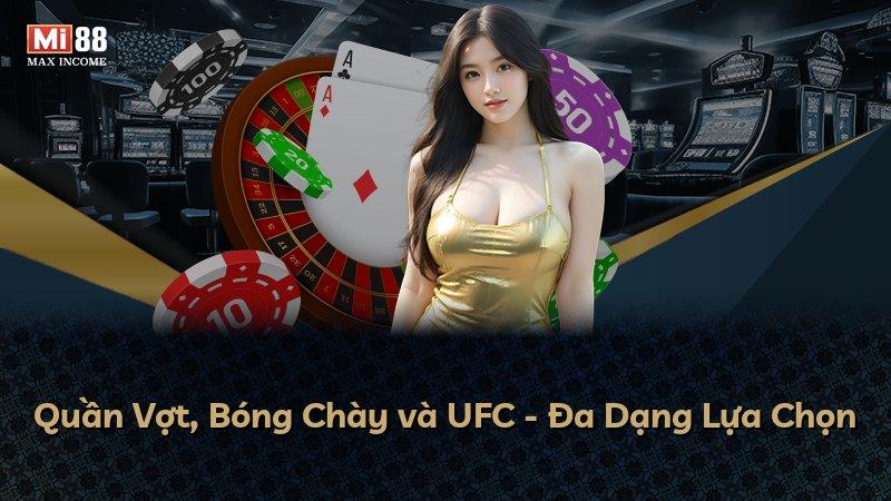 Quần Vợt, Bóng Chày và UFC - Đa Dạng Lựa Chọn