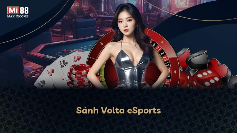 Sảnh Volta eSports