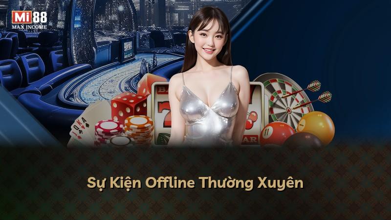 Sự Kiện Offline Thường Xuyên