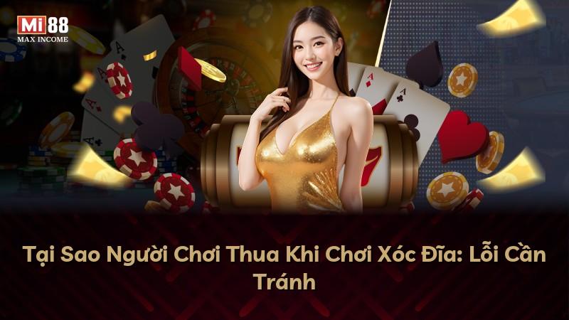 Tại Sao Người Chơi Thua Khi Chơi Xóc Đĩa: Lỗi Cần Tránh