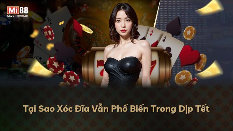 Tại Sao Xóc Đĩa Vẫn Phổ Biến Trong Dịp Tết