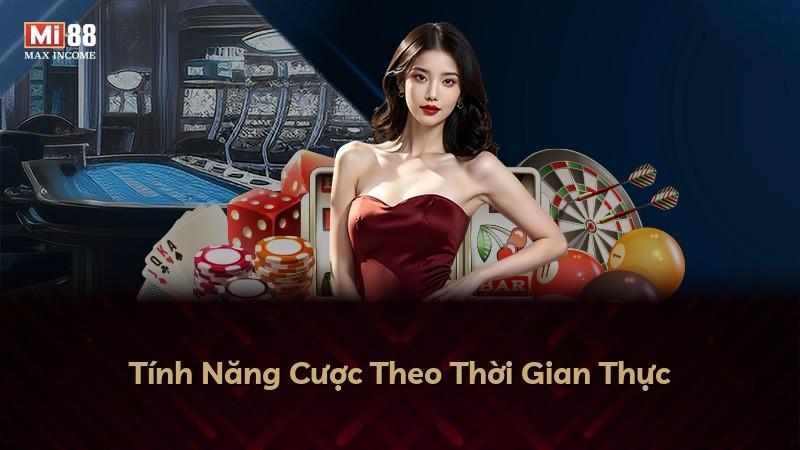 Tính Năng Cược Theo Thời Gian Thực