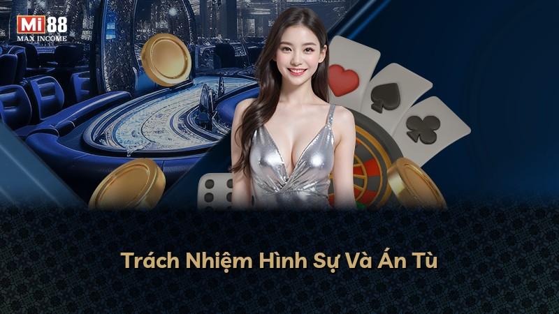 Trách Nhiệm Hình Sự Và Án Tù