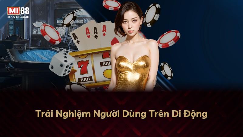 Trải Nghiệm Người Dùng Trên Di Động